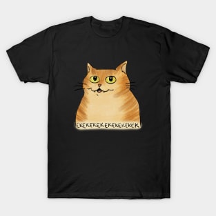 Ekekekekek T-Shirt